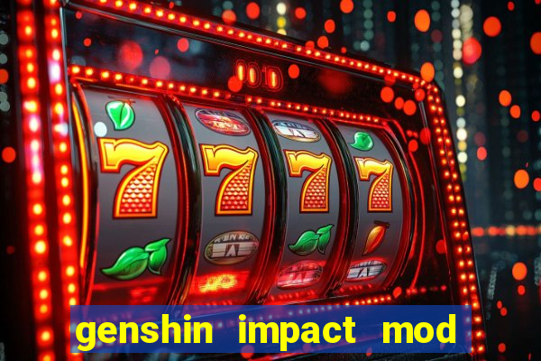 genshin impact mod menu 2024